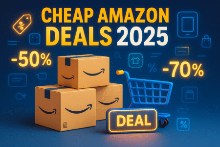 Best Cheap Amazon Deals You Shouldn’t Miss in 2025: A Complete Guide to Saving Money